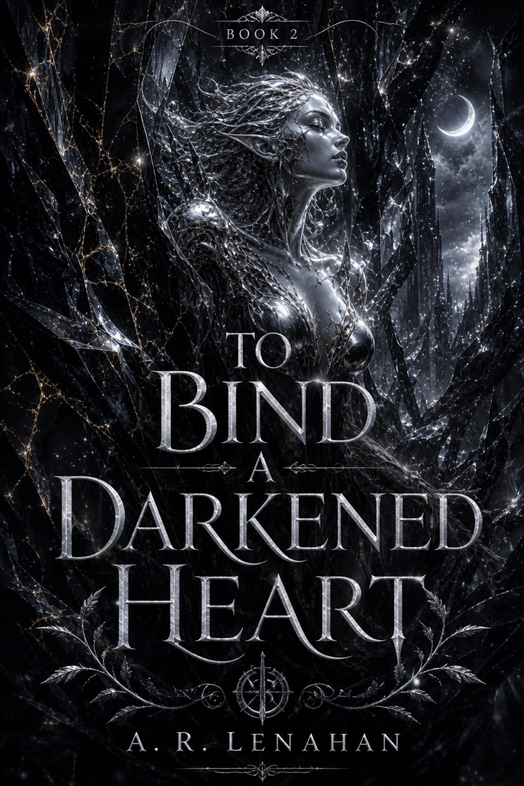 To Bind a Darkened Heart: a Dark Fae Romantasy Romance and Rot Book
