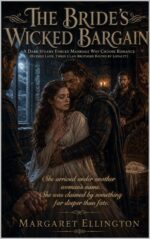 The Bride’s Wicked Bargain: a Dark Steamy Forced Marriage Why Choose Romance Lairds Book