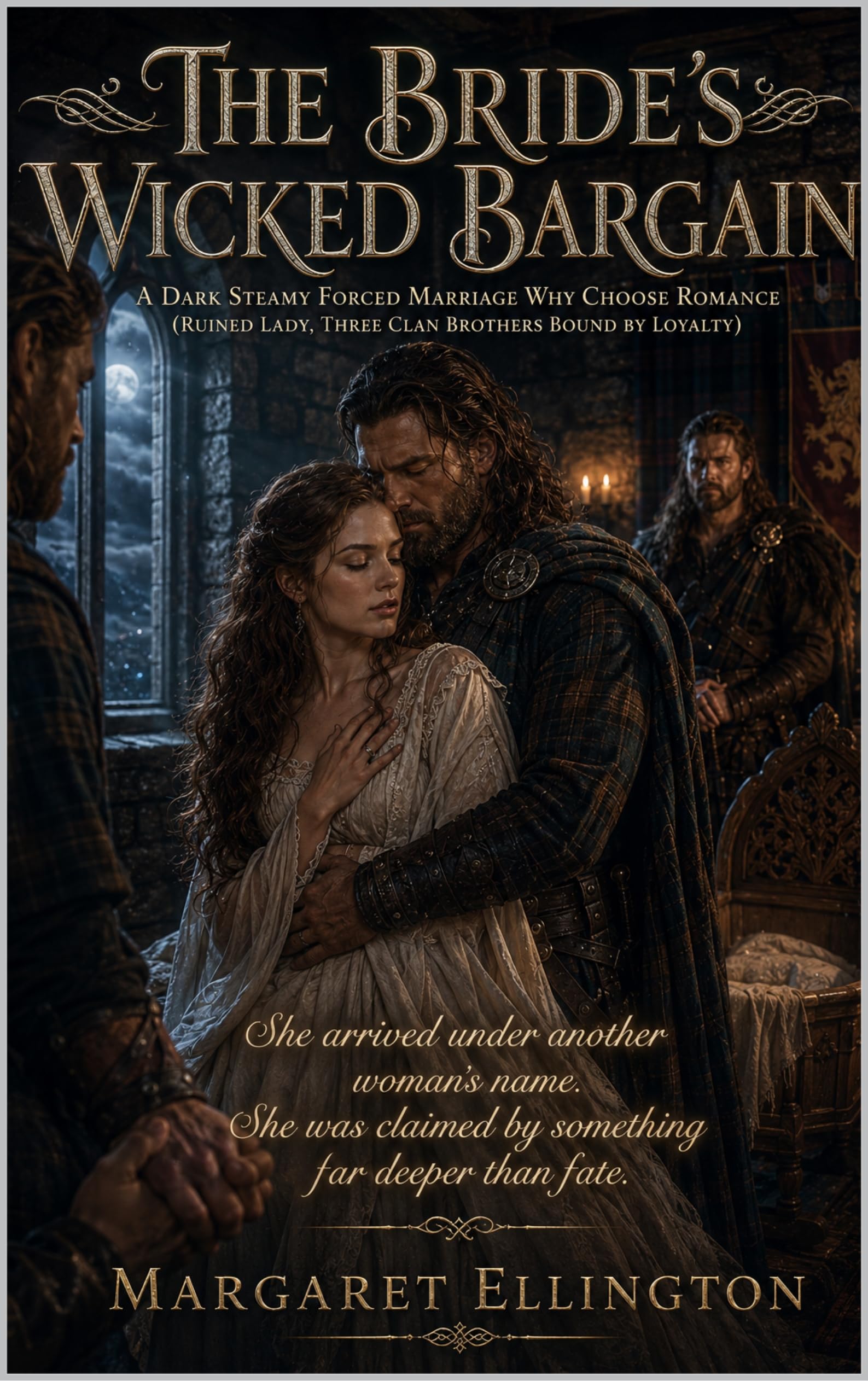The Bride’s Wicked Bargain: a Dark Steamy Forced Marriage Why Choose Romance Lairds Book