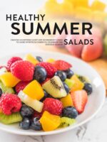 Healthy Summer Salads: Craving Something Light and Nourishing? Learn to Make Nutritious Dishes to Celebrate the Sunniest Season