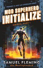 Initialize: a Scifi Progression Fantasy Series Superhero Book