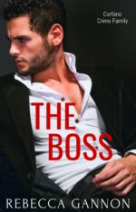 The Boss: a Second Chance Mafia Romance Crime Family Book