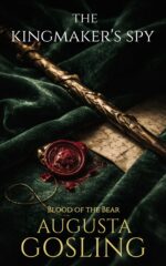 The Kingmaker's Spy of the Bear Book