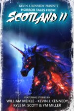 Horror Tales From Scotland Ii