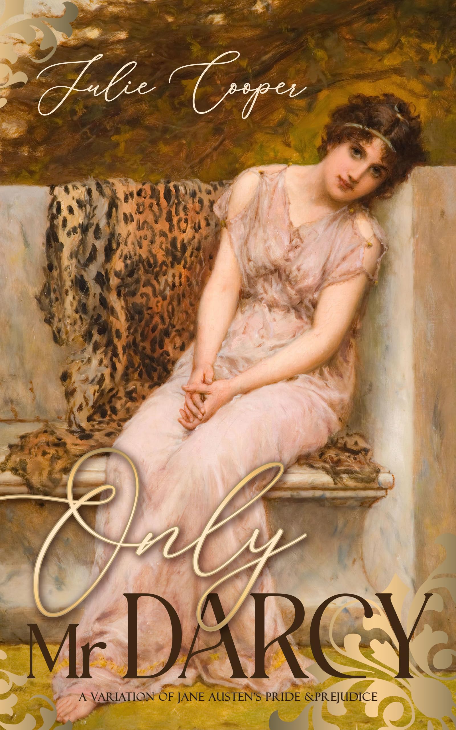 Only Mr Darcy: a Pride & Prejudice Variation Headstrong Girl