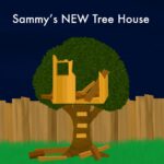 Sammy's New Tree House