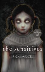 The Sensitives: a Demonic Paranormal Horror