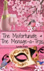 The Misfortunate and the Menage-a-trois: a Sweet&spicy Mfm Hockey Romance Tropes and Triggers Masquerade Book