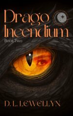 The Starlight Chronicles, Drago Incendium: Book Two