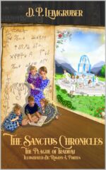 The Sanctus Chronicles: the Plague of Tradium