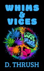Whims & Vices Hippie Love Triangle Book