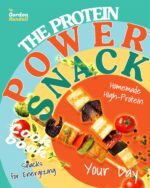 The Protein Power Snack Cookbook: Homemade High-protein Snacks for Energizing Your Day