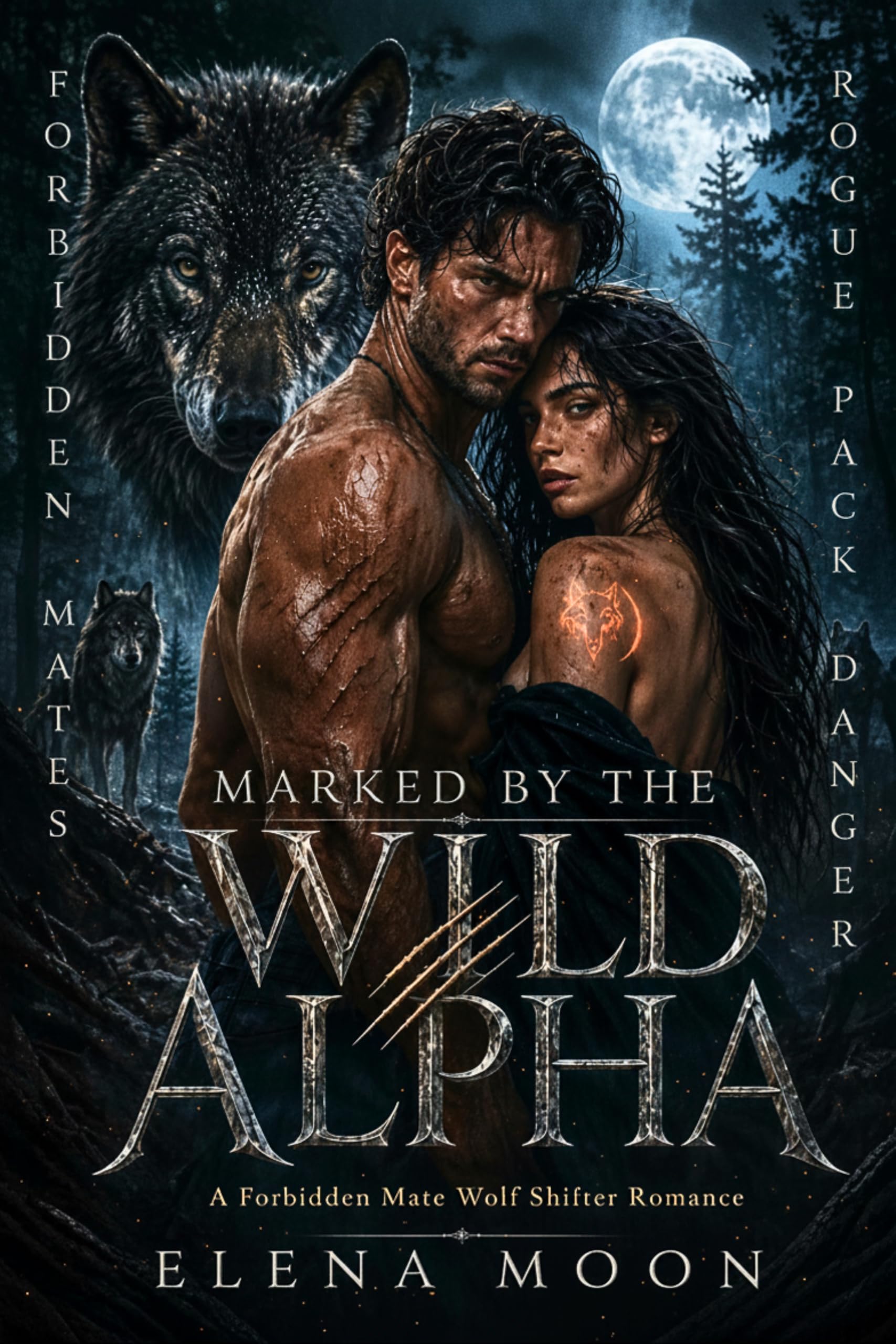 Marked by the Wild Alpha: a Forbidden Mate Wolf Shifter Romance