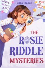 The Rosie Riddle Mysteries a Funny Mystery Early Chapter Book for Kids Aged 6–8