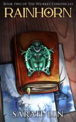 Rainhorn Weirkey Chronicles Book