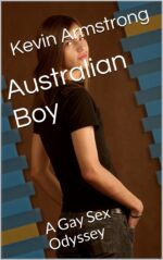 Australian Boy: a Gay Sex Odyssey Odyssey Series Book