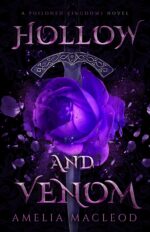 Hollow and Venom: a Stand-alone Romantasy Novel Poisoned
