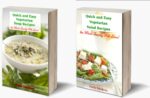 Delicious Vegetarian Cookbook Bundle: Quick and Easy Vegetarian Soup and Salad Recipes the Whole Family Will Love!: Vegetarian Cookbooks and Recipes