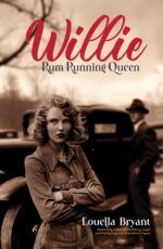 Willie – Rum Running Queen: Based on the True Story of Willie Carter Sharpe