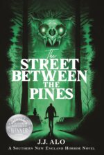 The Street Between the Pines Southern New England Horror Book
