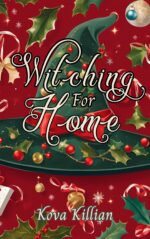 Witching for Home: a Cozy Christmas Novella Falls Book