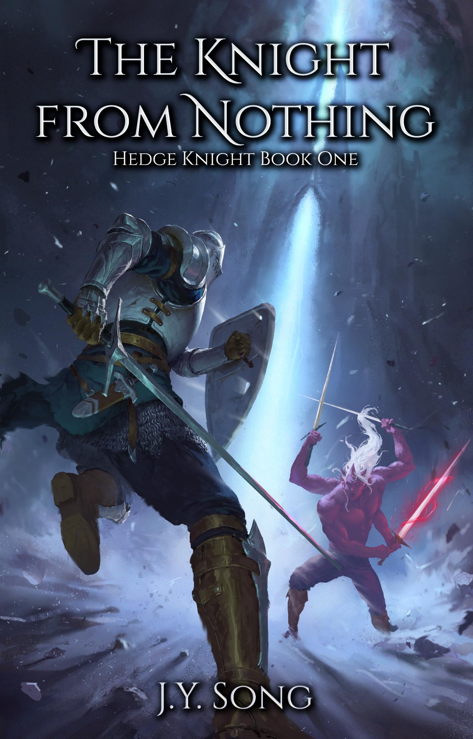 The Knight From Nothing: Hedge Knight Book One Epic Progression Fantasy