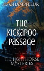 Kickapoo Passage Lighthorse Mysteries Book