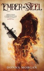 Ember and Steel: Breitho Chronicles Book One