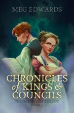 Chronicles of Kings & Councils Harbingers Trilogy Book
