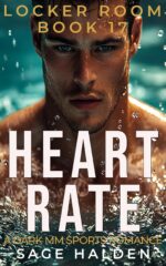 Heart Rate: a Dark Mm Sports Romance Locker Room Book