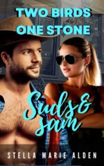 Two Birds, One Stone: a Suds & Sam Mystery and Sam Book