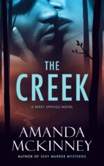 The Creek Town Romantic a Berry Springs Novel