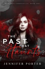 The Past That Haunts: Wardman Chronicles: Book One