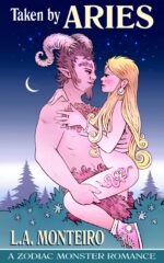 Taken by Aries: a Zodiac Monster Romance