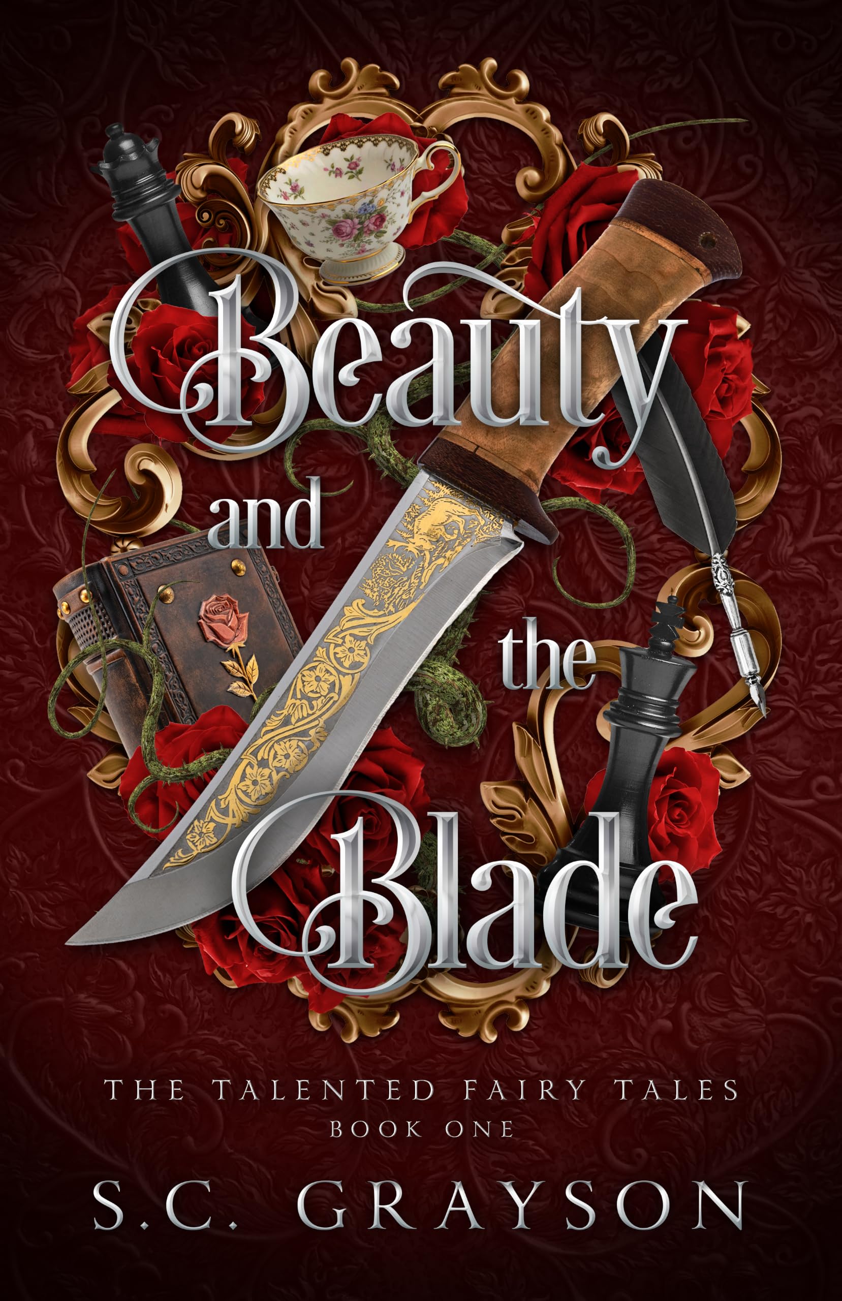 Beauty and the Blade: an Arranged Marriage Gaslamp Fantasy Romance Talented Fairy Tales Book