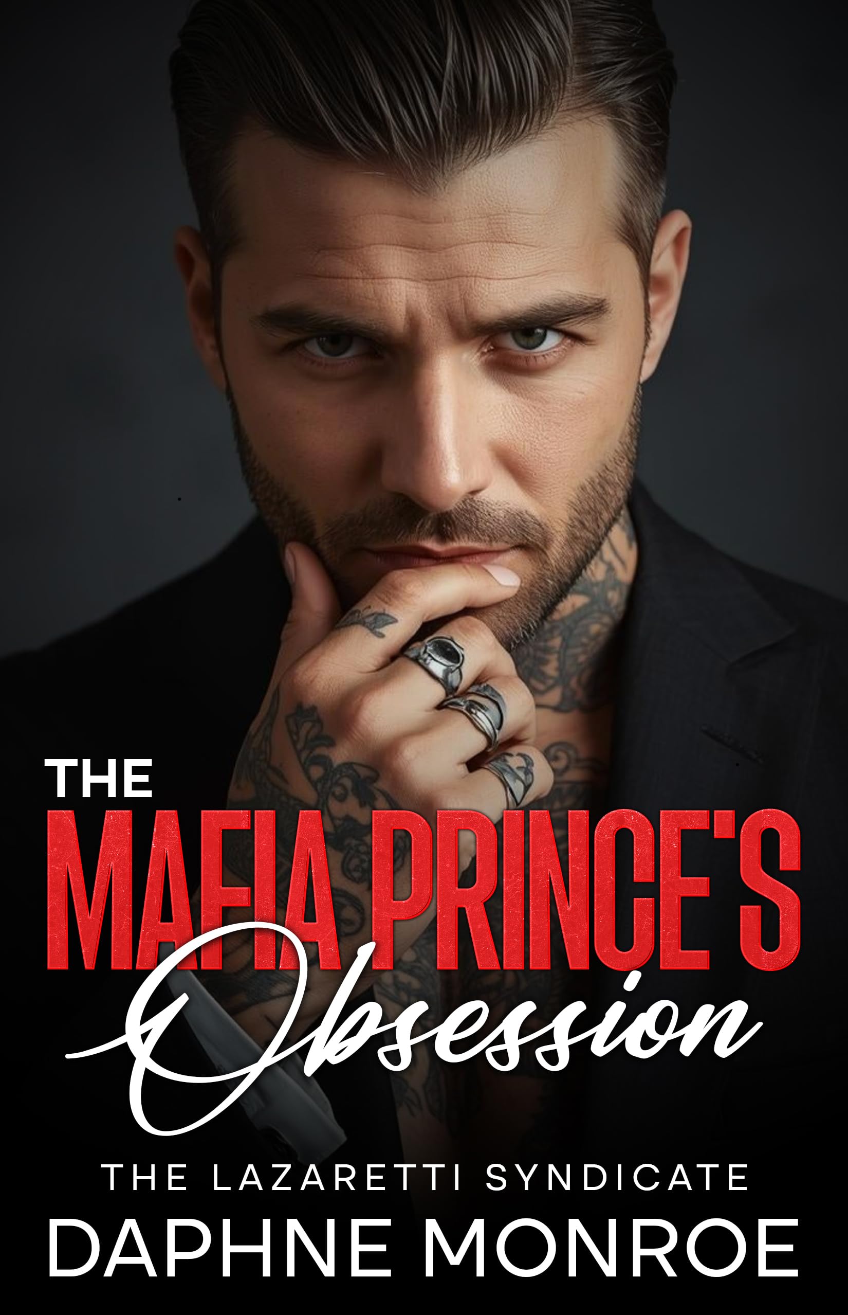 The Mafia Prince's Obsession Lazaretti Syndicate