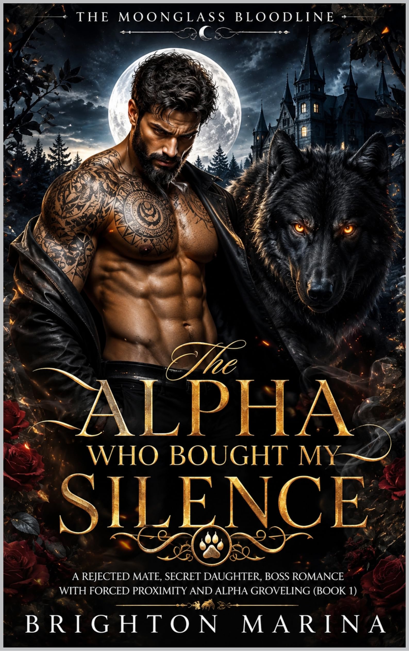 The Alpha Who Bought My Silence: a Rejected Mate, Secret Daughter, Boss Romance With Forced Proximity and Alpha Groveling Moonglass
