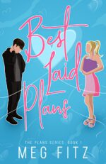 Best Laid Plans: Opposite Attract New Adult Contemporary Romance Plans Series: Book