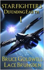 Starfighters Defending Earth: Book I