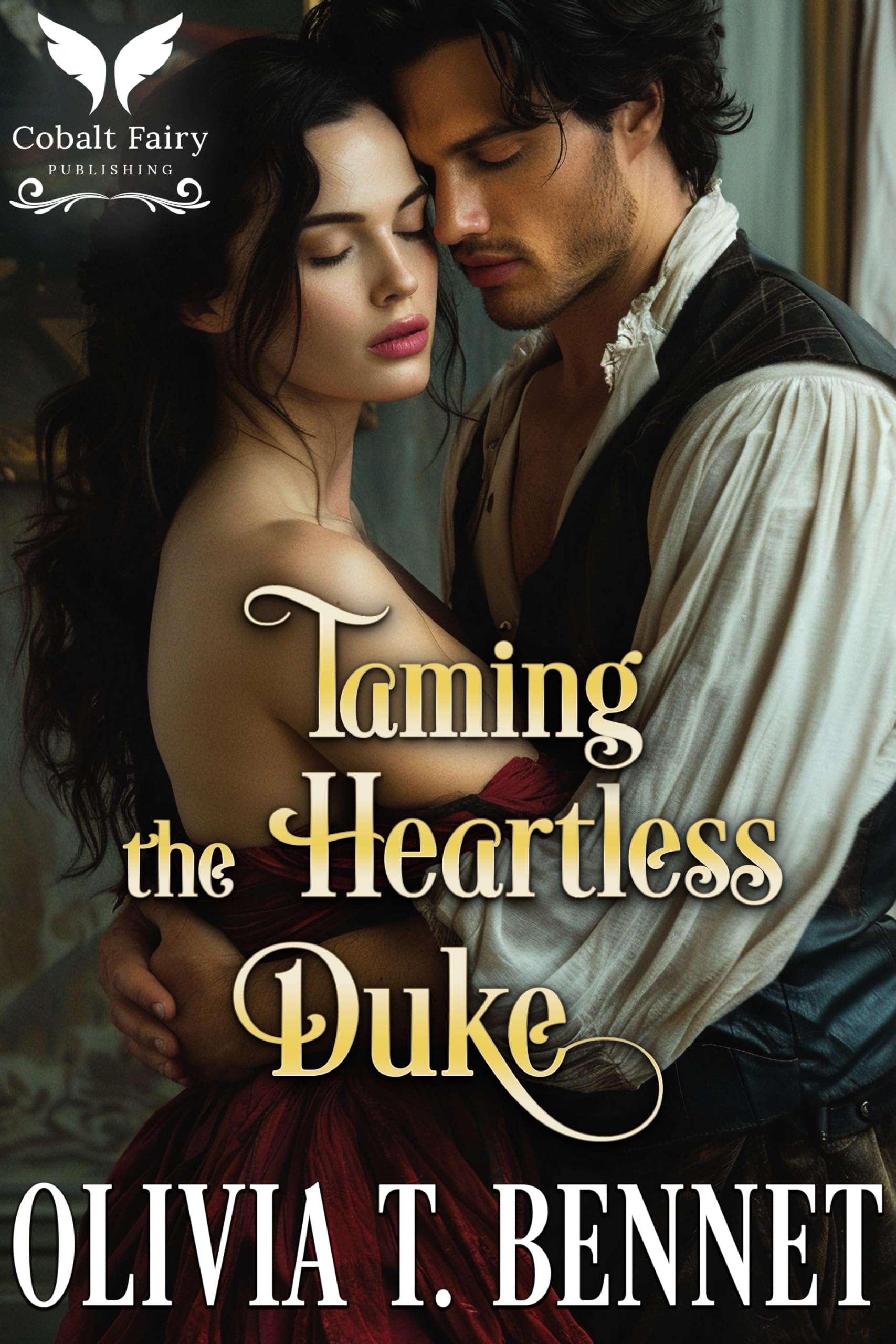 Taming the Heartless Duke: a Historical Regency Romance Novel