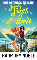 Wilderness Rescue Tides of Love: a Sapphic Alaska Rescue Romance