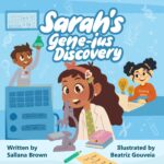 Sarah's Gene-ius Discovery School