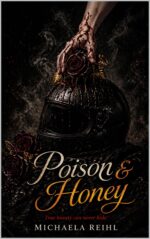 Poison & Honey