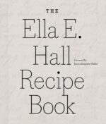 The Ella E. Hall Recipe Book