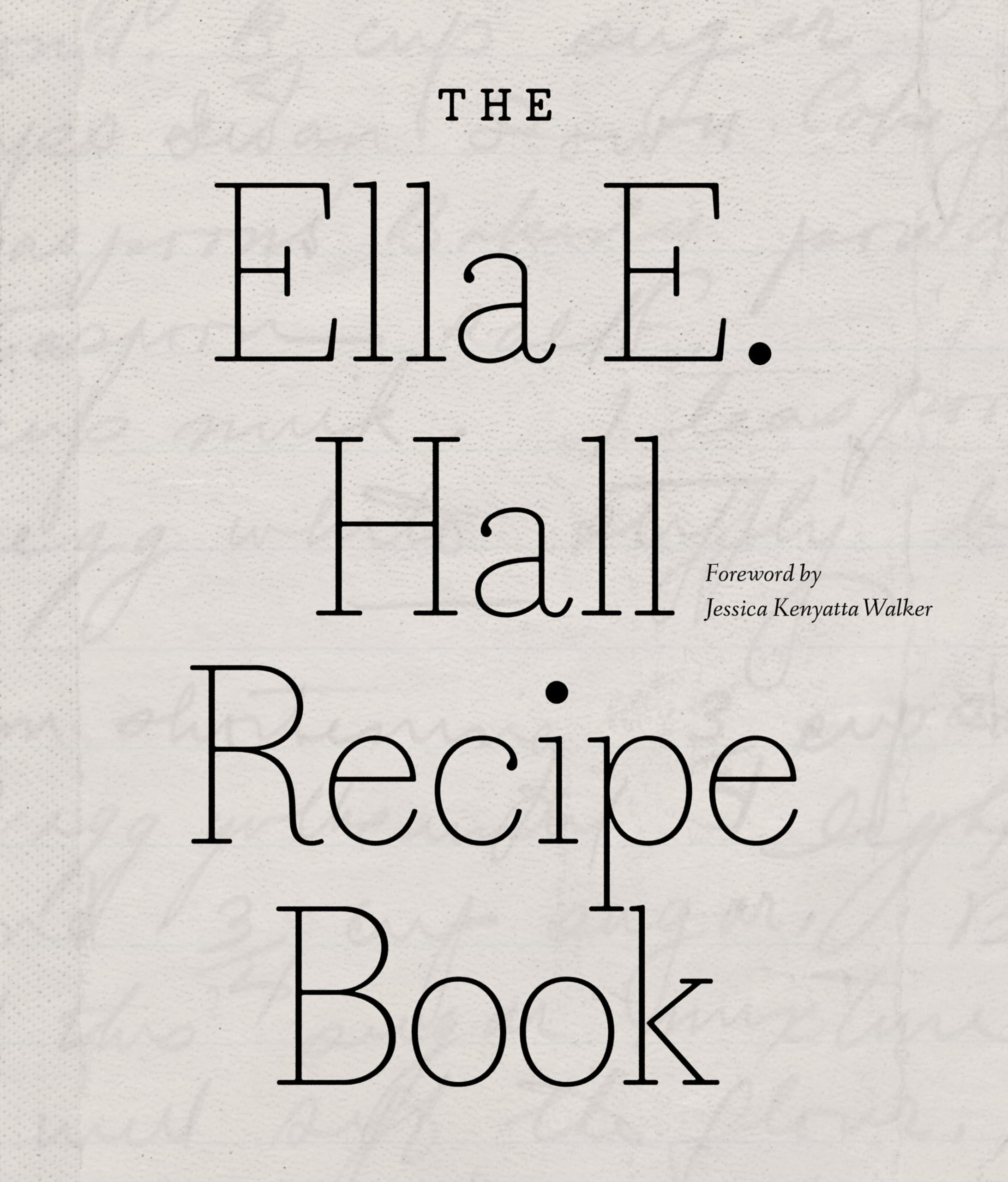 The Ella E. Hall Recipe Book
