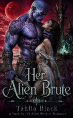 Her Alien Brute: a Dark Sci-fi Alien Warrior Romance