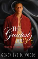 The Greatest Love: Volumes of Love Reflections