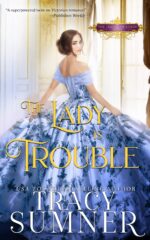 The Lady Is Trouble: Spicy Historical Romantasy of Lords Book