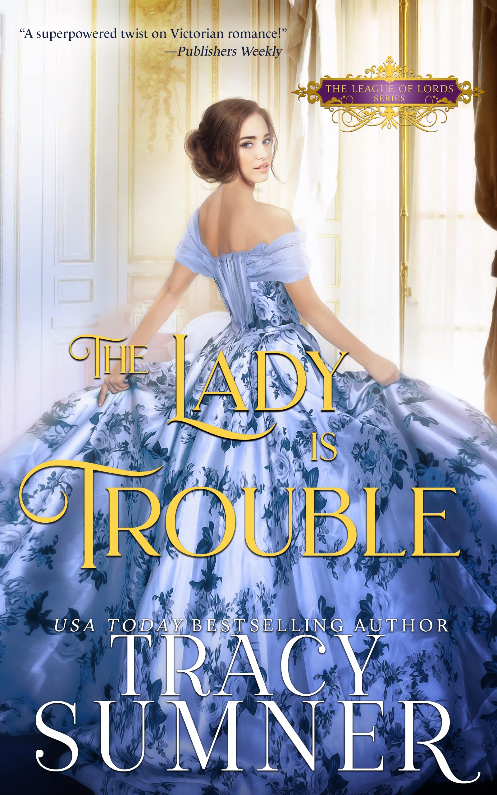 The Lady Is Trouble: Spicy Historical Romantasy of Lords Book