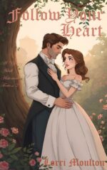 Follow Your Heart Young Adult Historical Fiction Book